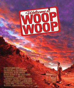 Film poster of Welcome to the Woop Woop, one of the top films set in the Northern Territory of Australia